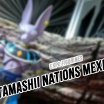 Tamashii Nations Mexico 2015 : L'expo en images
